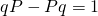 \begin{equation*} q P - P q = 1 \end{equation*}