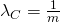 \lambda _ { C } = \frac { 1 } { m }